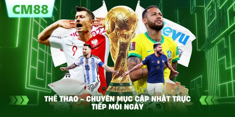 Thể thao - Chuyên mục cập nhật trực tiếp mỗi ngày